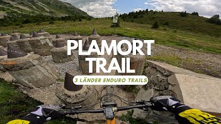 Plamort Trail Bikepark 3 Länder Enduro Trails...
