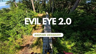 Evil Eye 2.0 Level Black Bikepark Geisskopf...
