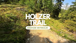 Neue Strecke Holzer Trail Bikepark Reiteralm...