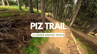 Neue Strecke Piz Trail Flow Line 3 Länder...