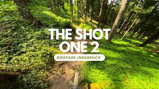 Neue Strecke The Shot One 2 Innsbruck Bikepark...