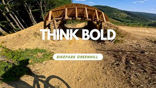 Think Bold almost Crash Greenhill Bikepark...