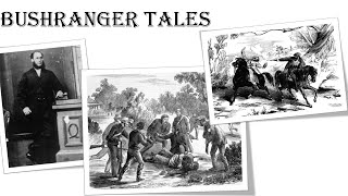 Bushranger Tales: Harry Redford's audacious...