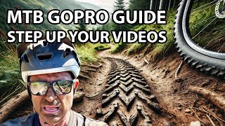 Best MTB GoPro Setup: Everything You Need to Know