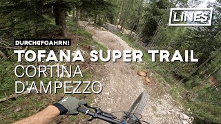 Tofana Super Trail - Cortina Bike Park...