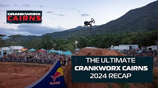 The Ultimate Crankworx Cairns 2024 Recap 
