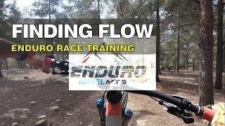 FINDING FLOW BEFORE LAST ENDURO RACE 2018 SEASON