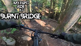 My First Ride At Burnt Bridge