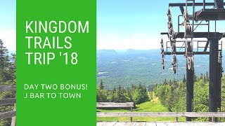 Best Descent in VT? | Day Two BONUS - J Bar to...