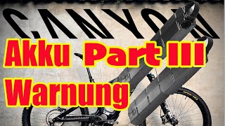 Canyon Akku Warnung// update Part III #151