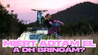 Miért adtam el a dh bringám? - Itt az...