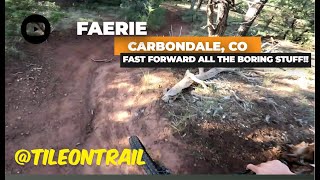 Faerie - Carbondale, CO - MTB Trail Preview