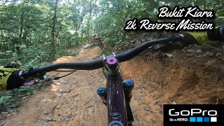 2k Reverse Mission | Bukit Kiara Mountain...