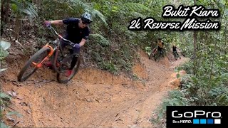 Bukit Kiara MTB 2k Reverse Mission...