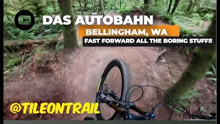 Das Autobahn - Bellingham, WA - MTB Trail Preview