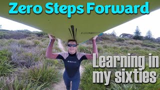 Learning to surf in my sixties and stealth...