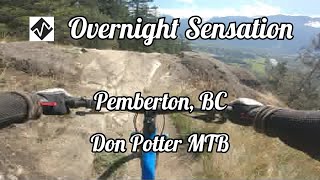 Overnight Sensation in Pemberton, BC