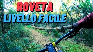 il sentiero più facile della ROVETA: SU...