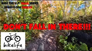 Ride the U.P. Trail Series - Features, Jumps,...