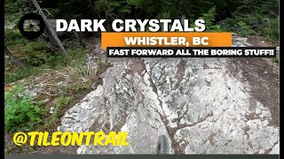 Dark Crystal - Whistler, BC - MTB Trail Preview