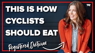Nutrition Tips for Cyclists from Registered...