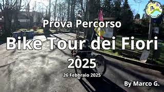 Prova Percorso Bike Tour dei Fiori 2025