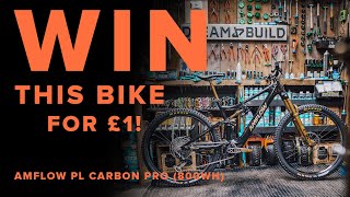 WIN THE BEST E-MTB for £1! AMFLOW PL CARBON...