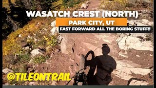 Wasatch Crest (North) - Park City, UT - MTB...