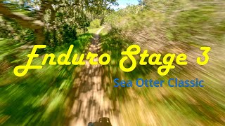 Sea Otter Enduro Stage 3 - Pedaling Torture