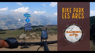 MTB Bike Park Les Arcs. En ik was daar...