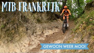 MTB Frankrijk || Bliksem bezoek Frans...