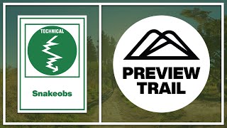Trail Preview - Snakeobs - Christchurch...