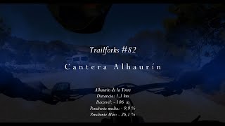 Trailforks #82 - Cantera Alhaurin a.k.a FON...