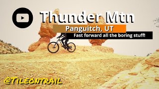 Thunder MTN - Panguitch, UT - MTB Trail...