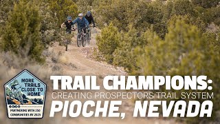 Trail Champions: Creating Prospectors Trail...
