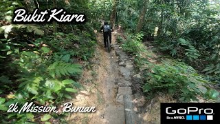 2k Mission, Bunian at Bukit Kiara Mountain...
