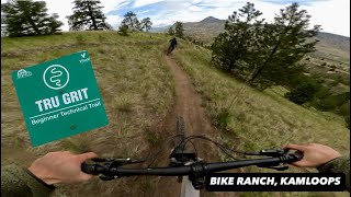 True Grit | Green trail | Bike Ranch - KAMLOOPS