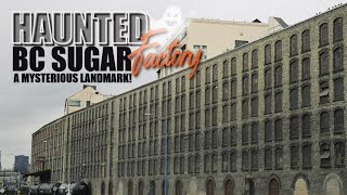 The Haunted BC Sugar Factory – A Mysterious...