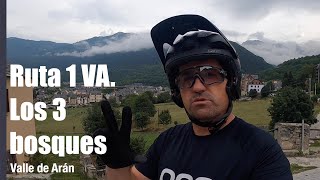 Ruta 1 Valle de Arán Los 3 bosques