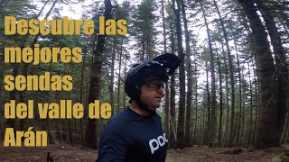 Descubre las mejores sendas del Valle de Arán