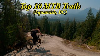 Top 10 MTB Trails in Squamish, BC