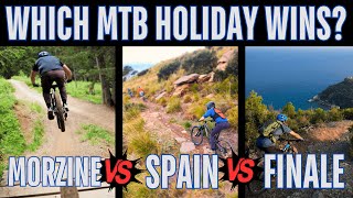 Morzine vs Spain vs Finale – Which MTB Trip...