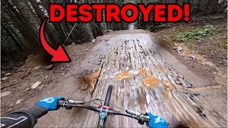 Whistlers A-Line Trail DESTROYED!!! (The Worst...