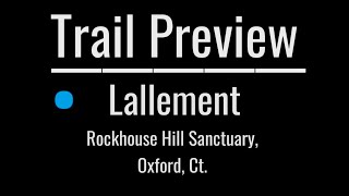 Trail Preview: Lallement Trail – Rockhouse...