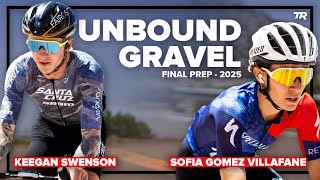 UNBOUND GRAVEL FINAL PREP | Keegan Swenson +...