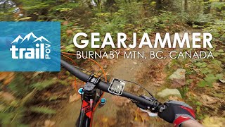 Gearjammer || Burnaby Mountain | Mountain...