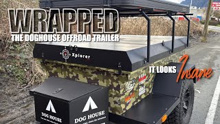 We Wrapped the Doghouse Offroad Trailer – It...