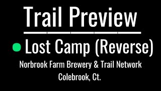‍♂️ Trail Preview: Lost Camp (Reverse) |...
