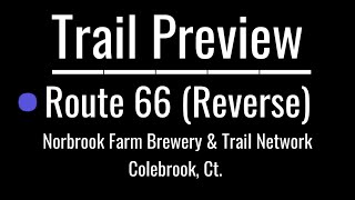 ‍♂️ Trail Preview: Route 66 (Reverse) |...