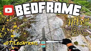 Bedframe - Nelson, BC - MTB Trail Preview